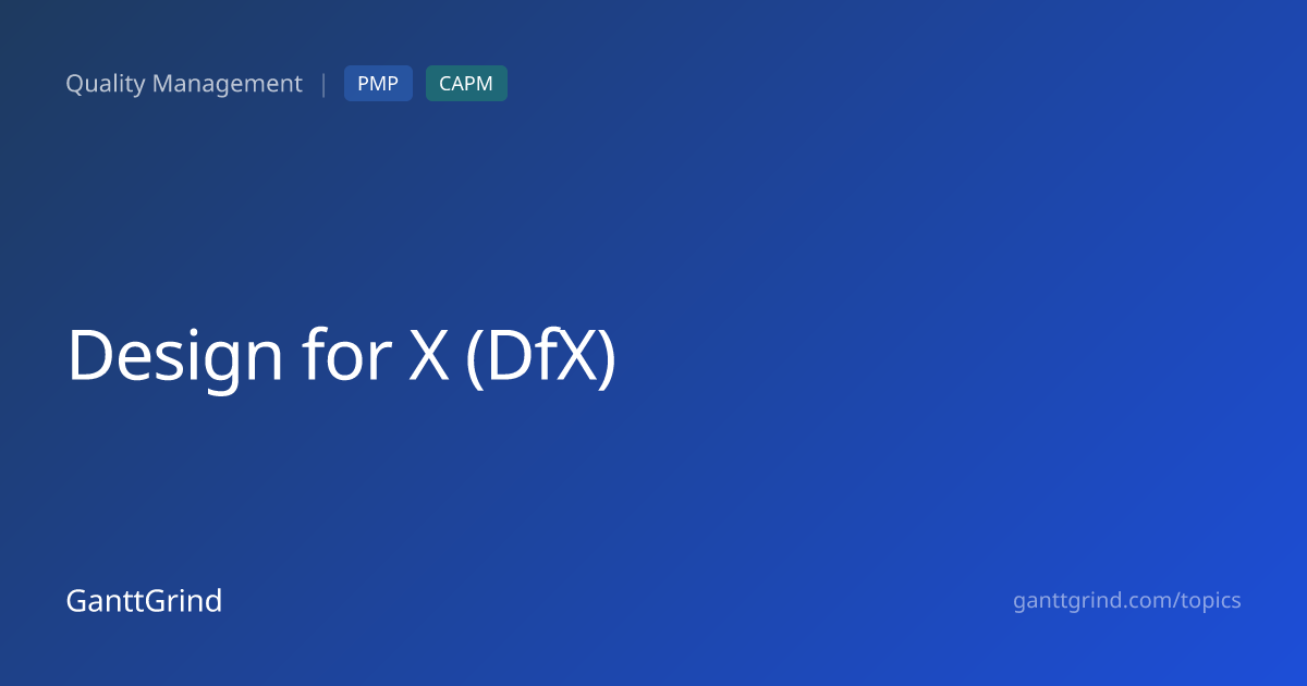 Design for X (DfX) — PMP Definition & Examples