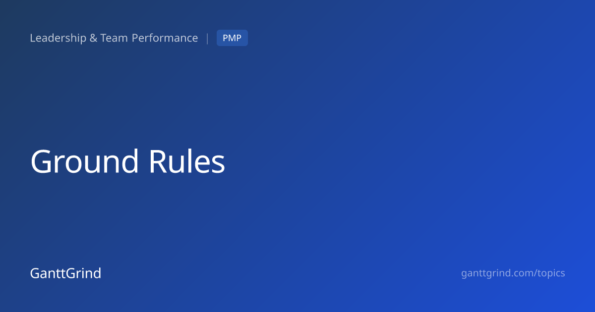 Ground Rules — PMP Definition & Examples