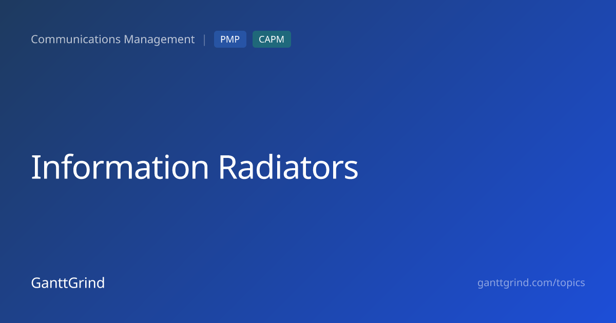 Information Radiators — PMP Definition & Examples