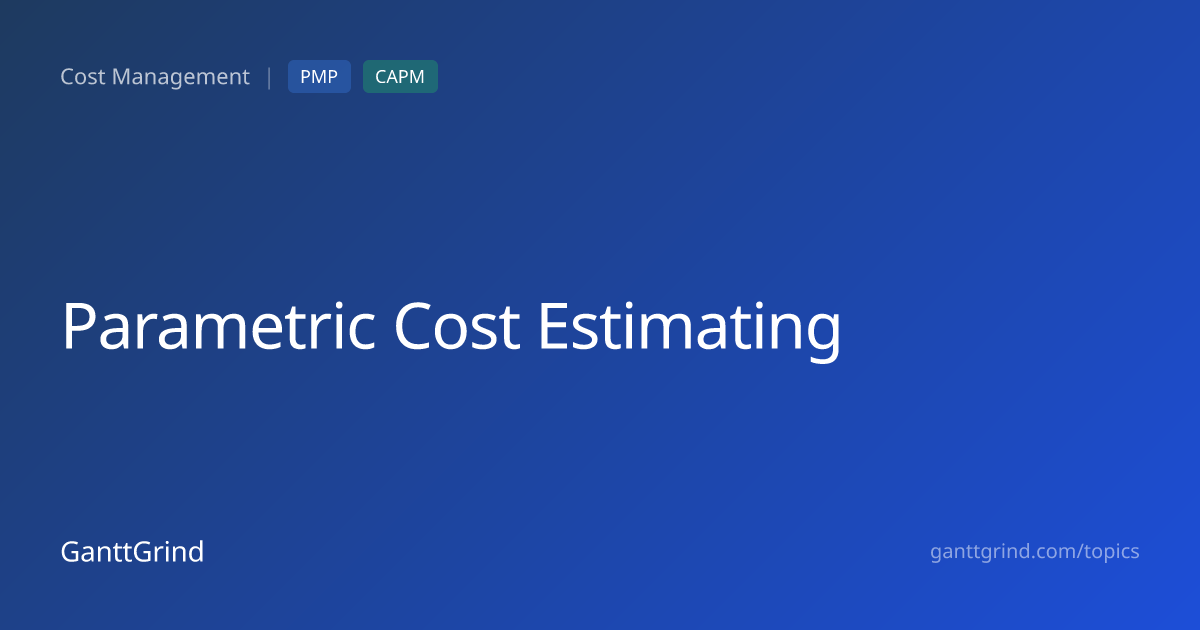 What Is Parametric Cost Estimating? | PMP & CAPM Concept Explained ...