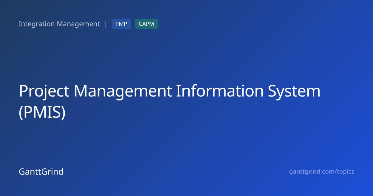 Project Management Information System (PMIS) — PMP Exam Guide