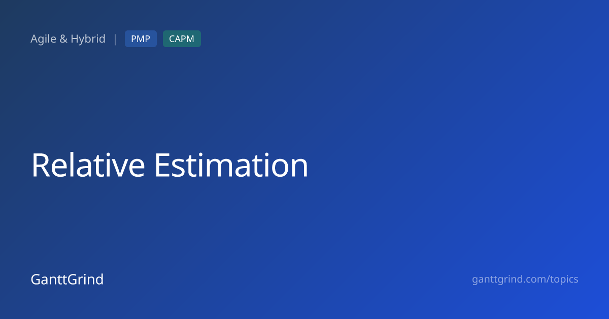 Relative Estimation — PMP Definition & Examples